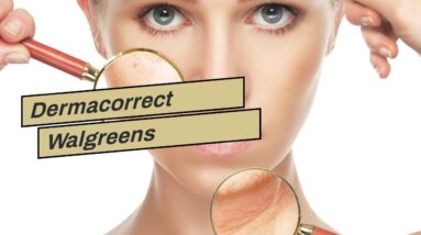 Dermacorrect Walgreens (WARNING: Is It WORTH It?!)