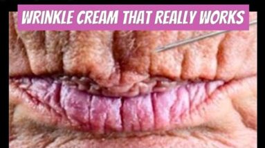Wrinkle Cream That Really Works [TRUE REVIEW!]