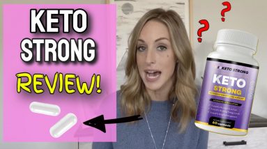 Keto Strong Reviews (BEWARE: Is Keto Strong Pill LEGIT?)
