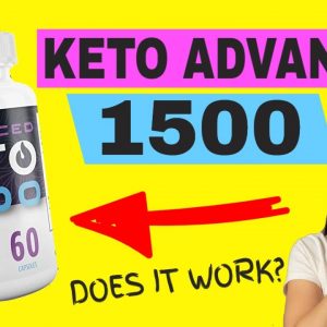 Keto Advanced 1500 Review (BEWARE: Do Keto 1500 Pills WORK?)