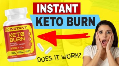 INSTANT KETO BURN Pills Reviews (2022 Instant Keto Burn Results!)