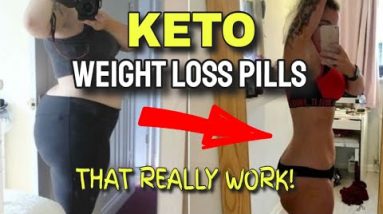 KETO Weight Loss Pills That Actually Work! (DON'T GET SCAMMED!)